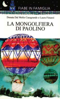 La mongolfiera di Paolino La mongolfiera di Paolino
