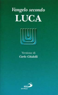 Vangelo secondo Luca Vangelo secondo Luca
