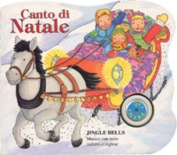 Canto di Natale. Jingle bells Canto di Natale. Jingle bells