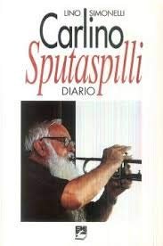 Carlino Sputaspilli. Diario