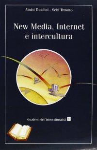 New media, Internet e intercultura