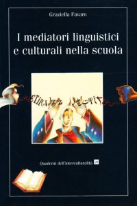 I mediatori linguistici e culturali nella scuola