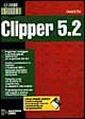 La grande guida a Clipper 5.2. Con floppy disk La grande guida a Clipper 5.2. Con floppy disk