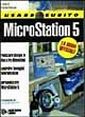Usare subito Microstation 5 Usare subito Microstation 5