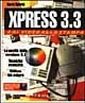 Xpress 3.3. Dal video alla stampa. Con floppy disk. Xpress 3.3. Dal video alla stampa. Con floppy disk.