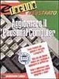 Aggiornare il personal computer Aggiornare il personal computer