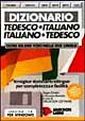 Dizionario tedesco-italiano, italiano-tedesco. Con 4 floppy disk Dizionario tedesco-italiano, italiano-tedesco. Con 4 floppy disk