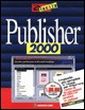 Publisher 2000. Publisher 2000.