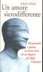 Un amore sierodifferente. Tra passione e paura, la storia vera di un legame che sfida il destino