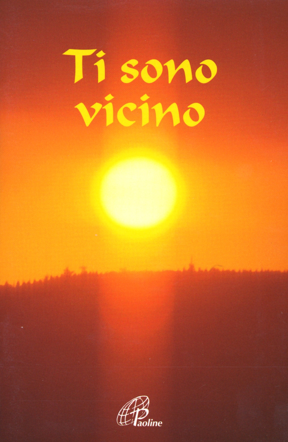 Ti sono vicino Ti sono vicino