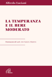 La temperanza e il bere moderato La temperanza e il bere moderato