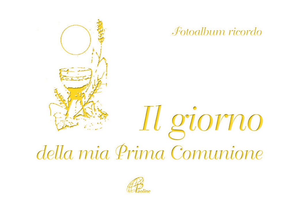 Il giorno della mia prima comunione Il giorno della mia prima comunione