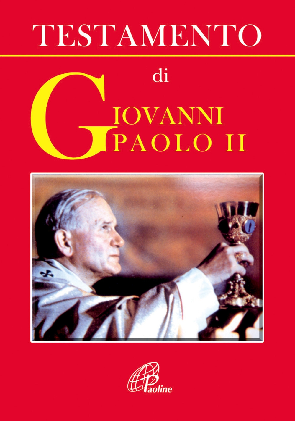 Testamento di Giovanni Paolo II Testamento di Giovanni Paolo II