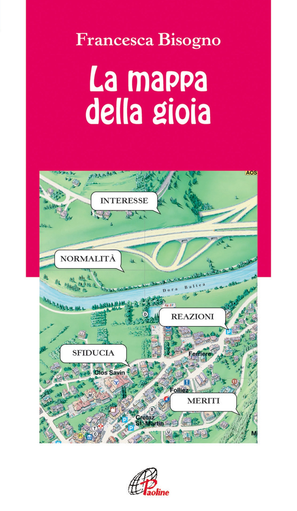 La mappa della gioia La mappa della gioia