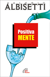 Positiva mente Positiva mente