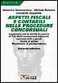 Aspetti fiscali e contabili nelle procedure concorsuali Aspetti fiscali e contabili nelle procedure concorsuali