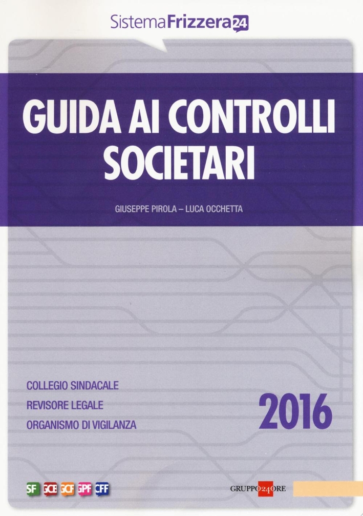 Guida ai controlli societari 2016 Guida ai controlli societari 2016