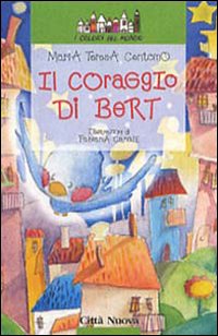 Il coraggio di Bert Il coraggio di Bert
