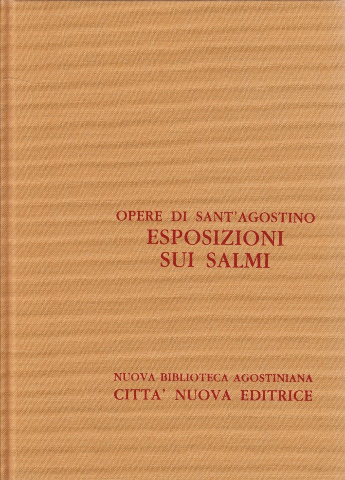Opera Omnia. Vol. 27/2: Esposizione sui Salmi (2-2) Opera Omnia. Vol. 27/2: Esposizione sui Salmi (2-2)