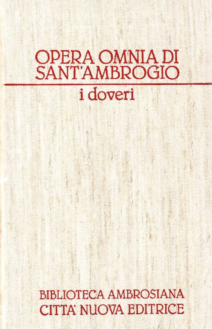 Opera Omnia. Vol. 13: i Doveri Opera Omnia. Vol. 13: i Doveri
