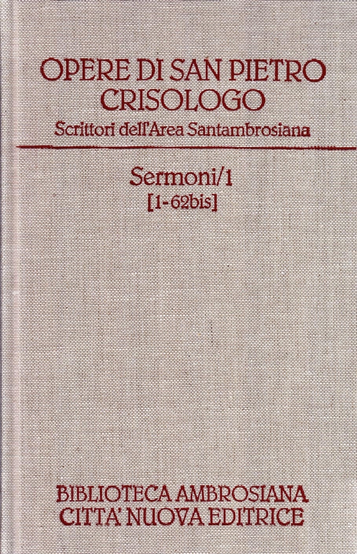 Opere. Vol. 1/1: Sermoni 1-62 Bis. Opere. Vol. 1/1: Sermoni 1-62 Bis.