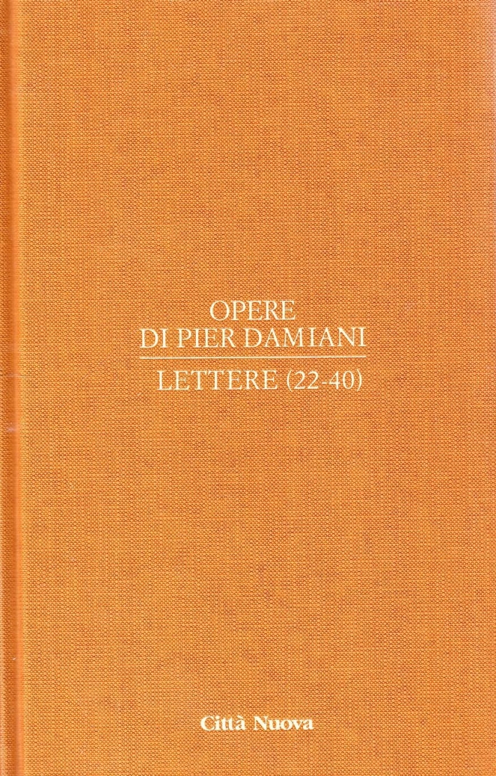 Opere. Vol. 1/2: Lettere 22-40 Opere. Vol. 1/2: Lettere 22-40