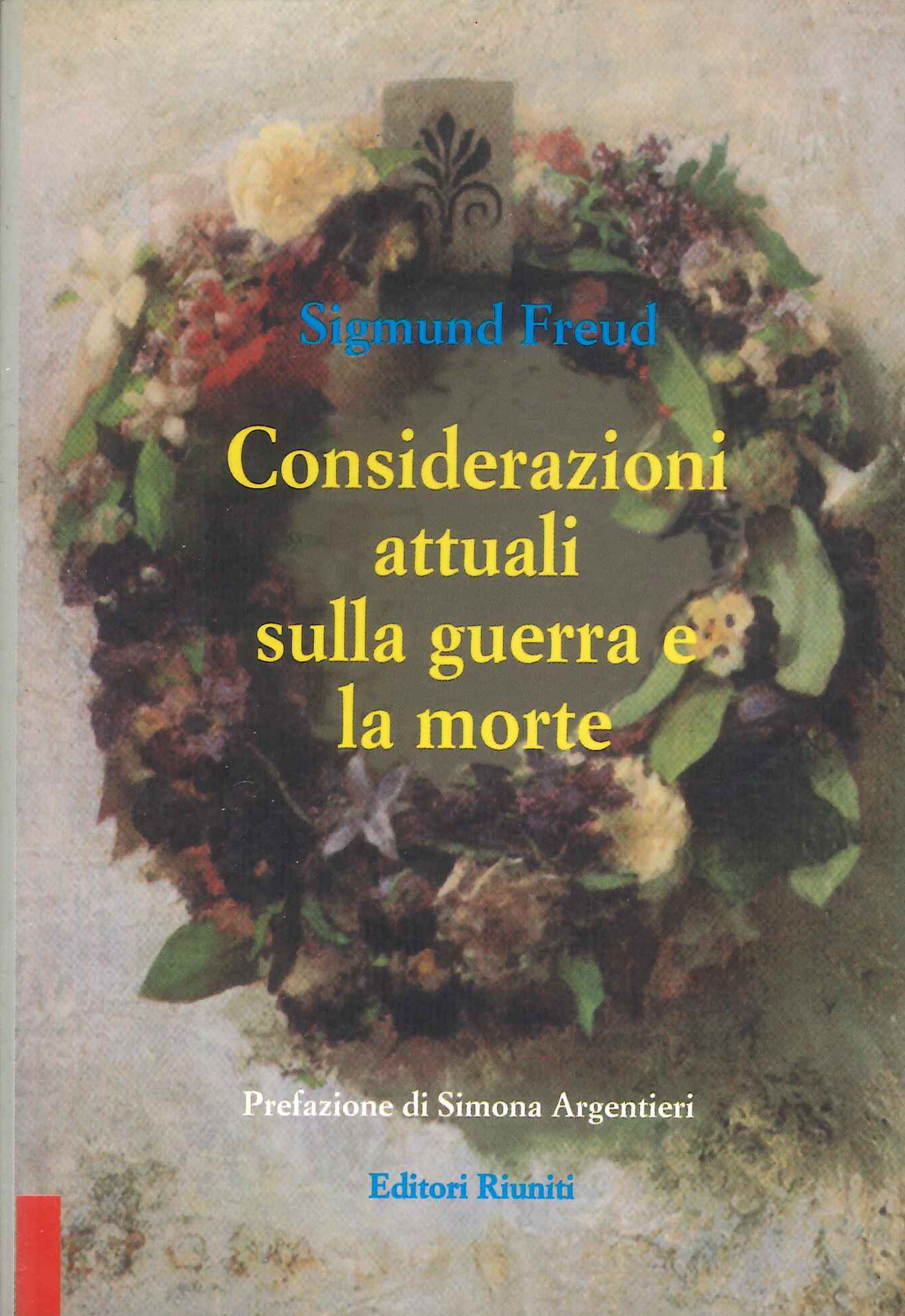 Considerazioni attuali sulla guerra e la morte. Caducità