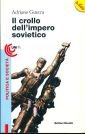 Il crollo dell'impero sovietico