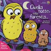 Quella notte, nella foresta