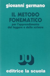 Il metodo fonematico per l'apprendimento del leggere e dello scrivere