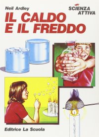 Il caldo e il freddo