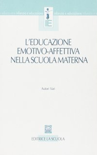 L'educazione emotivo-affettiva nella scuola materna