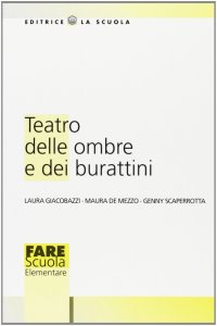 Teatro delle ombre e dei burattini