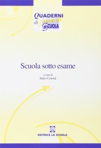 Scuola sotto esame