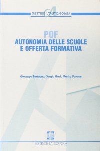 POF. Autonomia delle scuole e offerta formativa