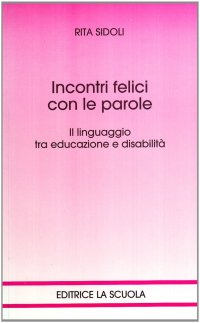Incontri felici con le parole