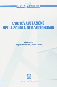 L'autovalutazione nella scuola dell'autonomia