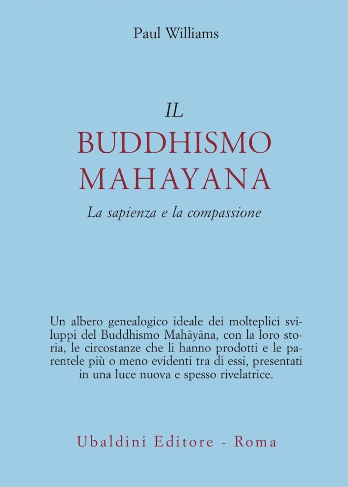 Il buddhismo mahayana. La sapienza e la compassione