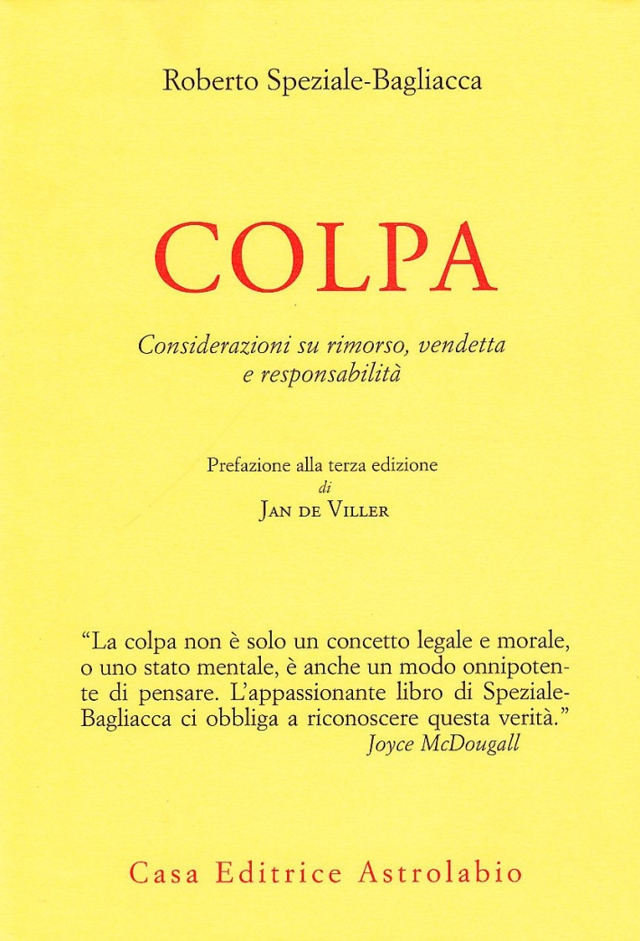 Colpa. Considerazioni su rimorso, vendetta e responsabilità Colpa. Considerazioni su rimorso, vendetta e responsabilità