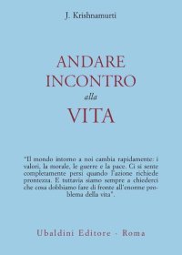 Andare incontro alla vita
