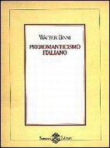 Preromanticismo italiano Preromanticismo italiano
