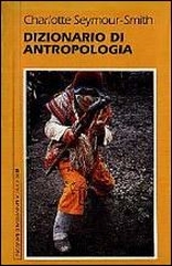 Dizionario di antropologia Dizionario di antropologia
