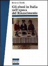 Gli ebrei in Italia nell'epoca del Rinascimento Gli ebrei in Italia nell'epoca del Rinascimento