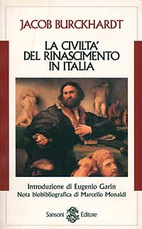 La civiltà del Rinascimento in Italia La civiltà del Rinascimento in Italia