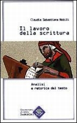 Il lavoro della scrittura. Vol. 1 Il lavoro della scrittura. Vol. 1