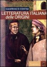 La letteratura italiana delle origini La letteratura italiana delle origini