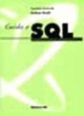 Guida a SQL. Con CD-ROM Guida a SQL. Con CD-ROM