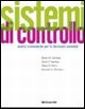 Sistemi di controllo. Analisi economiche per le decisioni aziendali Sistemi di controllo. Analisi economiche per le decisioni aziendali
