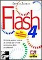 Flash 4. Con CD-ROM Flash 4. Con CD-ROM