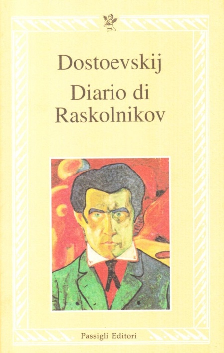 Diario di Raskolnikov Diario di Raskolnikov